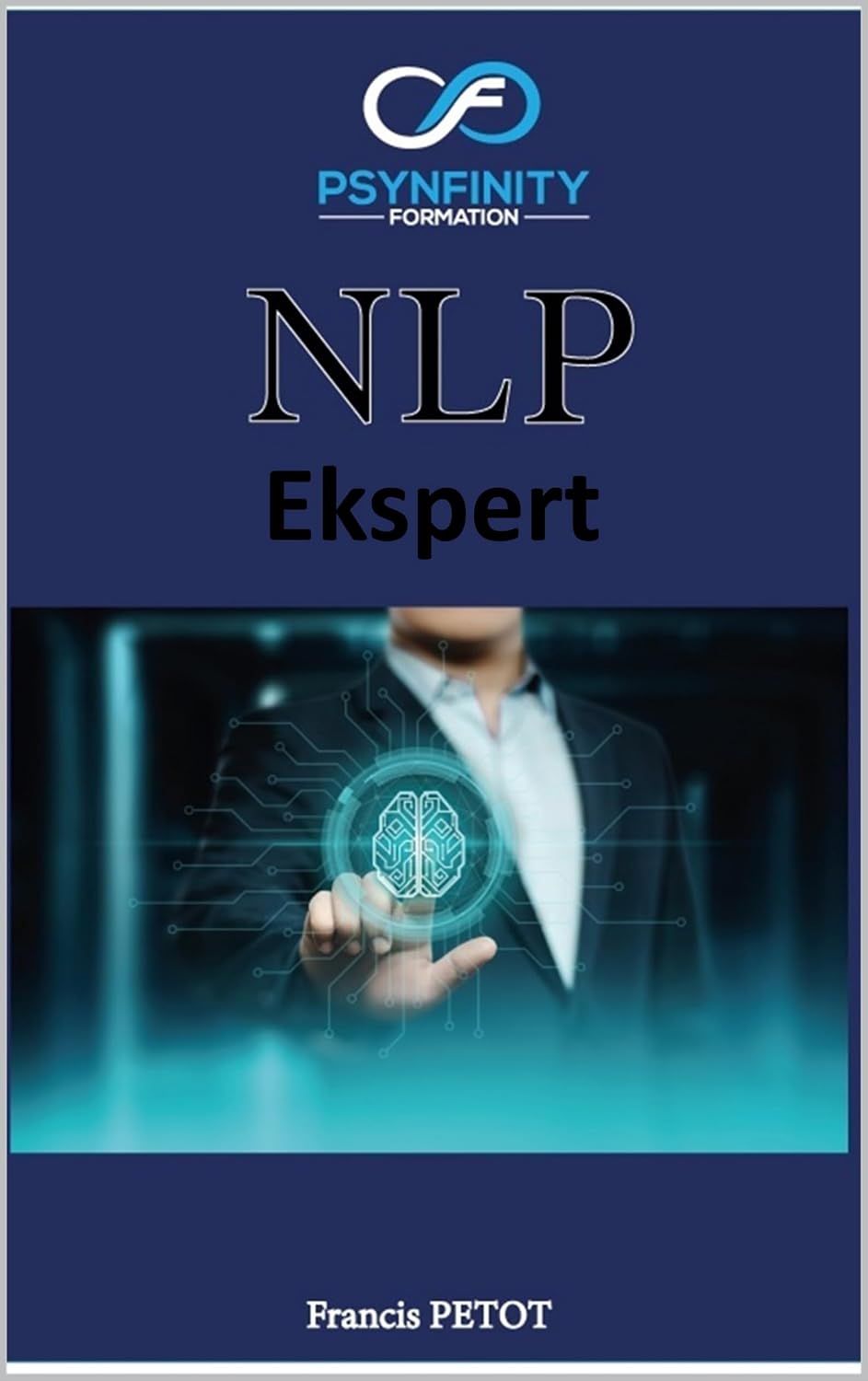 NLP: Ekspert (Psynfinity formation) (Danish Edition)
