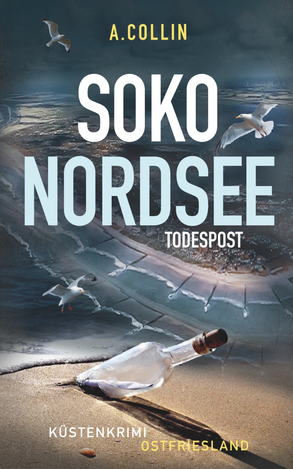 SOKO NORDSEE - Todespost: Küstenkrimi Ostfriesland (SOKO NORDSEE Krimi 3) (Küstenkrimis SOKO NORDSEE)