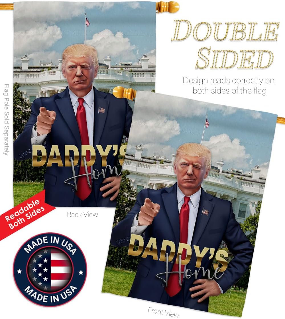 Daddy's Home Trump Won Flag House 2 Pcs Pack Wall Decor Home Patio 47th President Poster MAGA Decorations Make America Great Again Banner Republican Gifts Made in USA