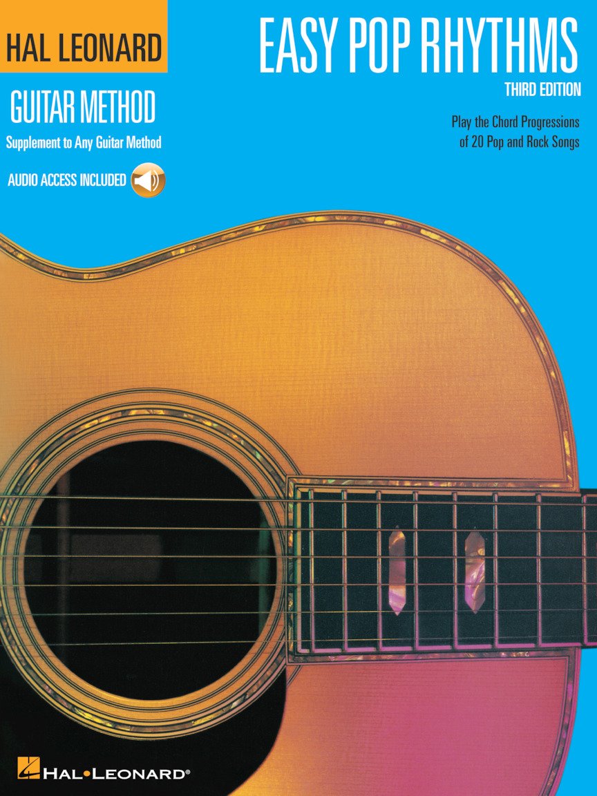 Easy Pop Rhythms - Learn to Play Popular Guitar Songs | Strumming Techniques, Chords, and Progressions for Beginners | Includes Online Audio with Full Band Tracks (Hal Leonard Guitar Method)