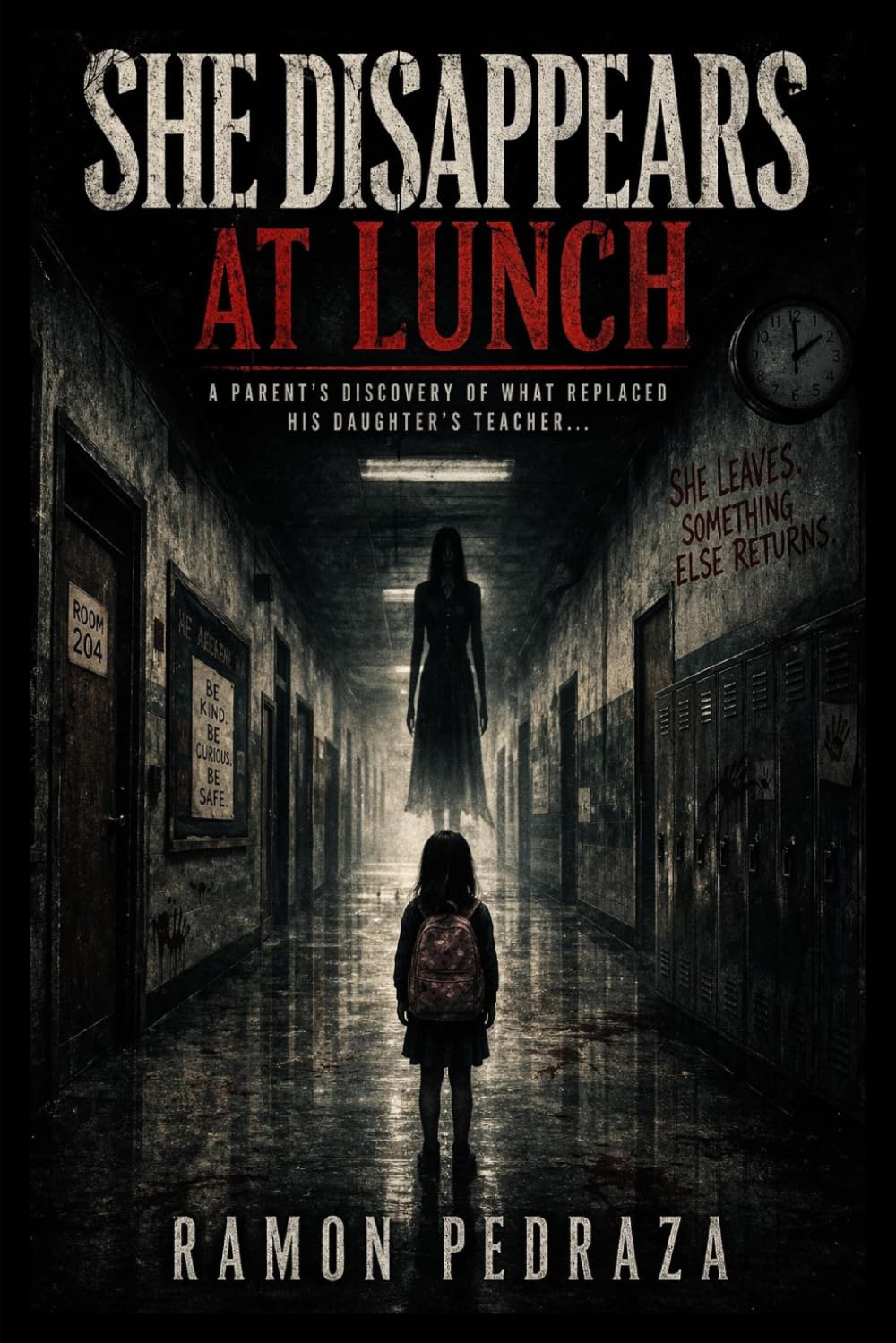 She Disappears at Lunch: A Psychological Horror Novel About What Replaces Us