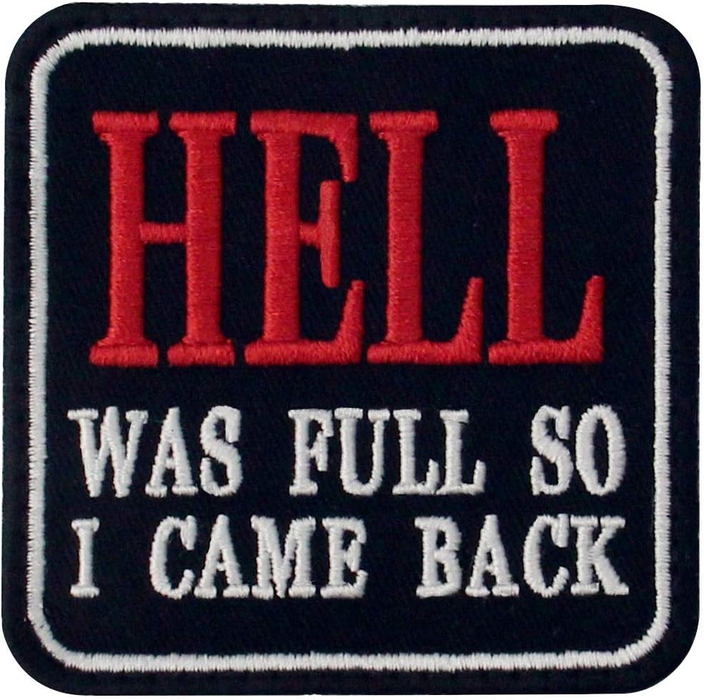 Rocking Planet Hell was Full So I Came Back Funny Patch Embroidered Morale Applique Fastener Hook & Loop Emblem