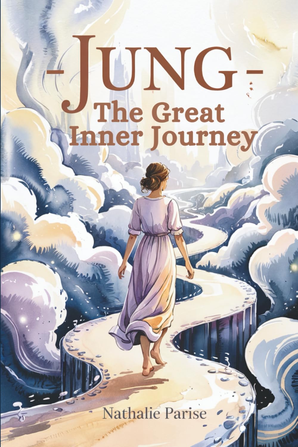 JUNG - The Great Inner Journey: Like a hero in search of meaning, embark on a journey to meet yourself