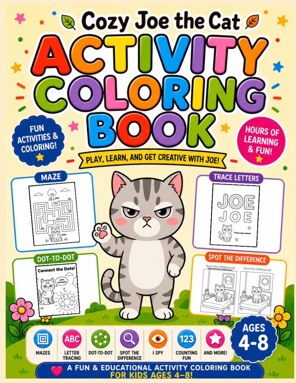 Cozy Joe the Cat Activity Coloring Book: Play, Learn, and Have Fun with Coloring, Mazes, Tracing, I Spy & More!