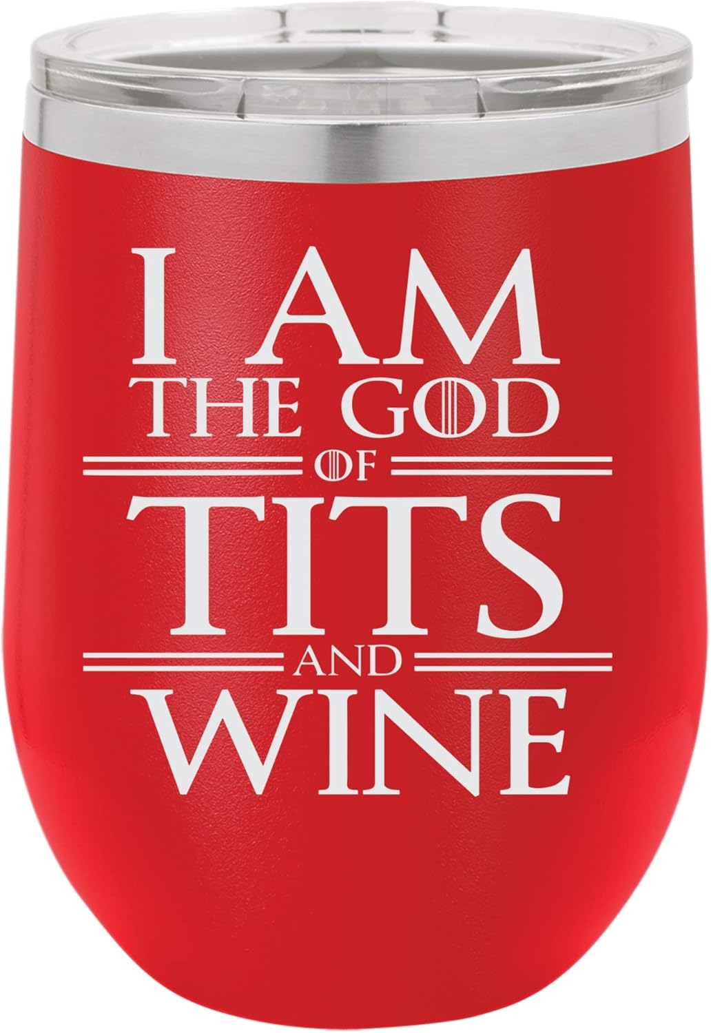 "I Am The God of Tits and Wine" Super Fan Funny Design Engraved Insulated Stainless Steel Wine Tumbler, 12 Oz., Orange
