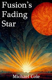 Fusion's Fading Star