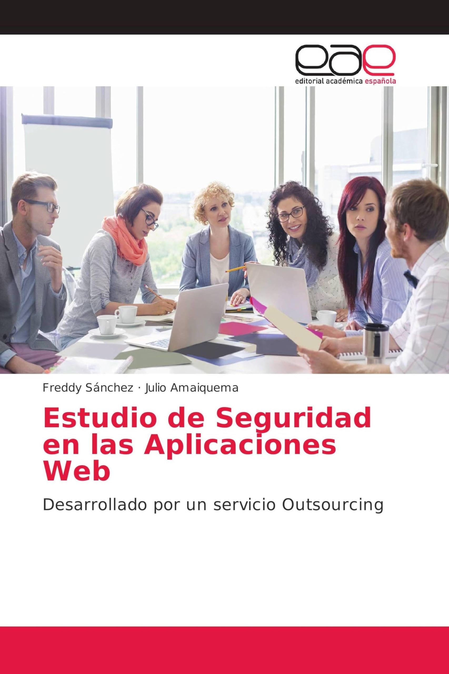 Estudio de Seguridad en las Aplicaciones Web: Desarrollado por un servicio Outsourcing
