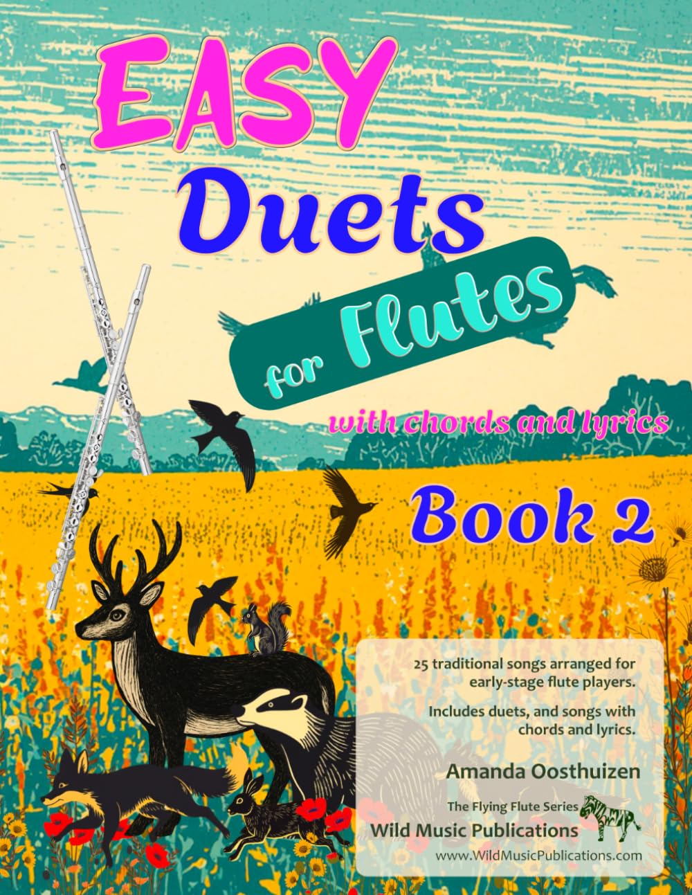 Easy Duets for Flutes Book 2: 25 well-known songs arranged for early-stage flute players with chords and lyrics (Flute Duets for Beginners and Improvers)