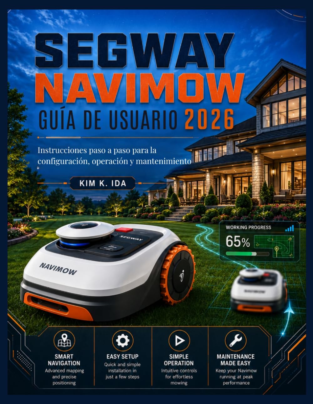 GUÍA DE USUARIO DE SEGWAY NAVIMOW 2026: Instrucciones paso a paso para la configuración, operación y mantenimiento