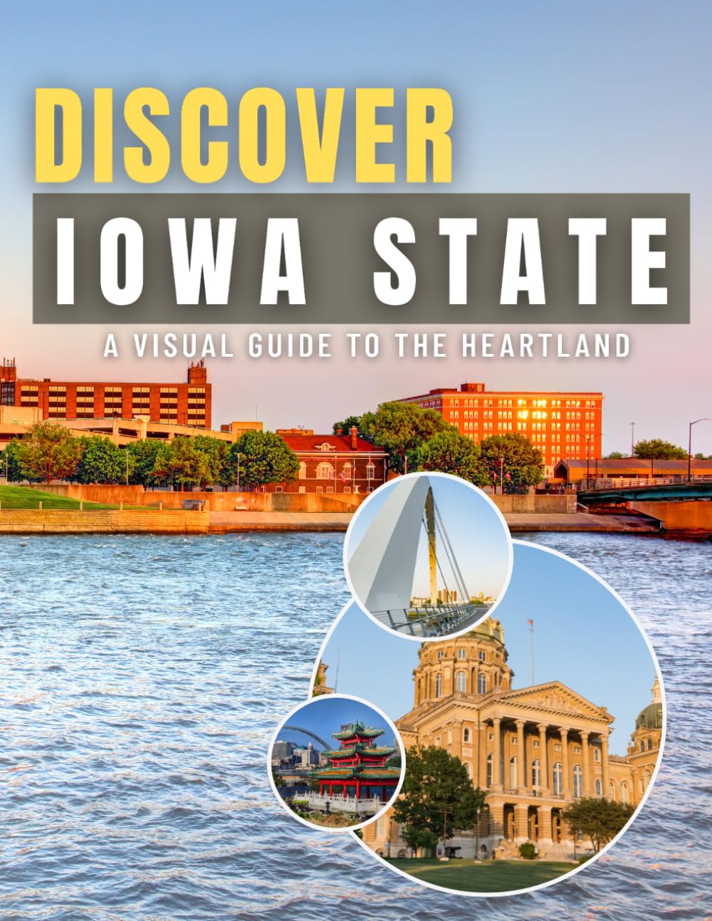 Discover Iowa state: A Stunning Visual Journey through World Landmarks with Detailed Captions and Cultural Insights