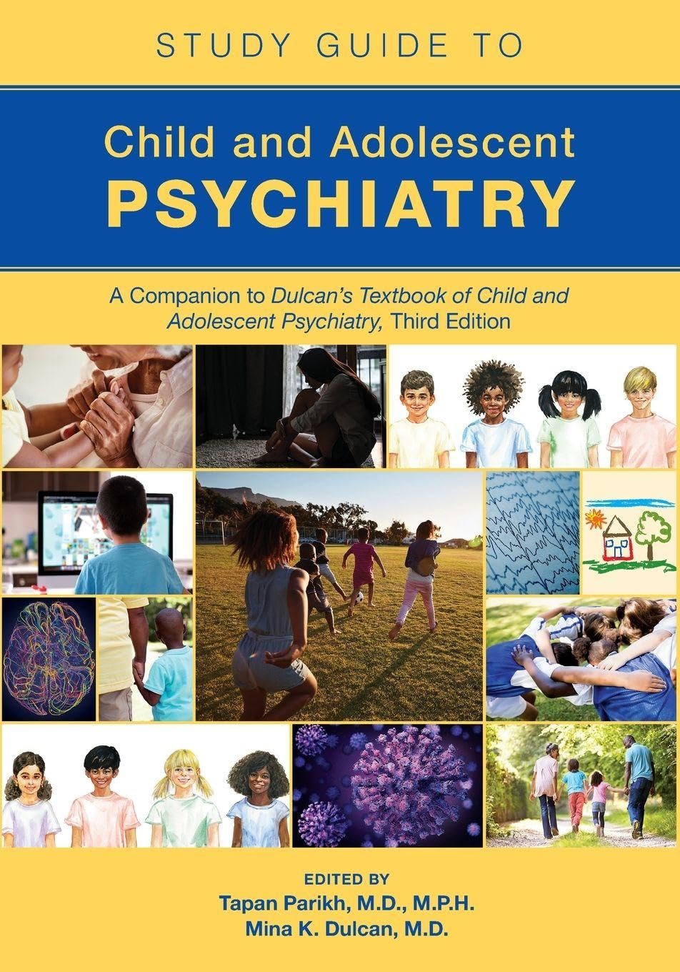 Study Guide to Child and Adolescent Psychiatry: A Companion to Dulcan’s Textbook of Child and Adolescent Psychiatry