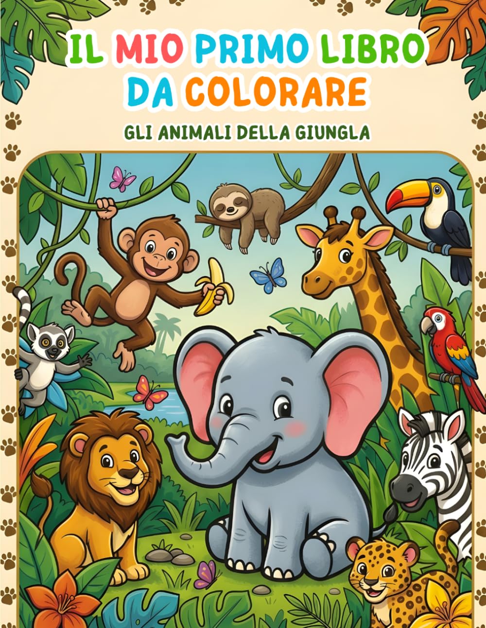 IL MIO PRIMO LIBRO DA COLORARE: CUCCIOLI DELLA GIUNGLA