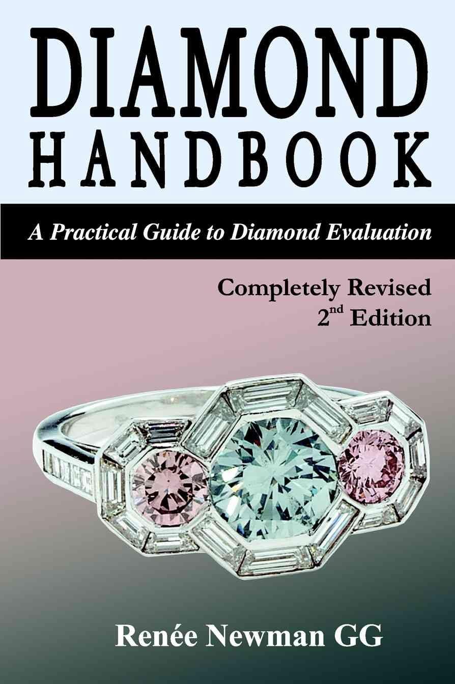 Diamond Handbook: A Practical Guide to Diamond Evaluation (Newman Gem & Jewelry Series)