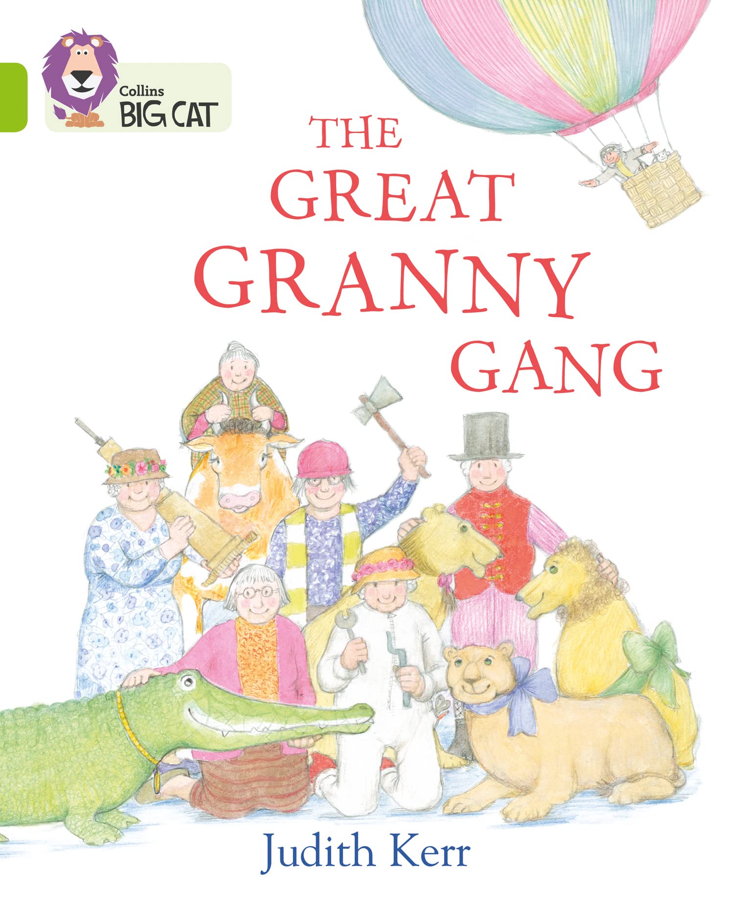 The Great Granny Gang: Band 11/Lime (Collins Big Cat). Kerr 9780008320904 New**