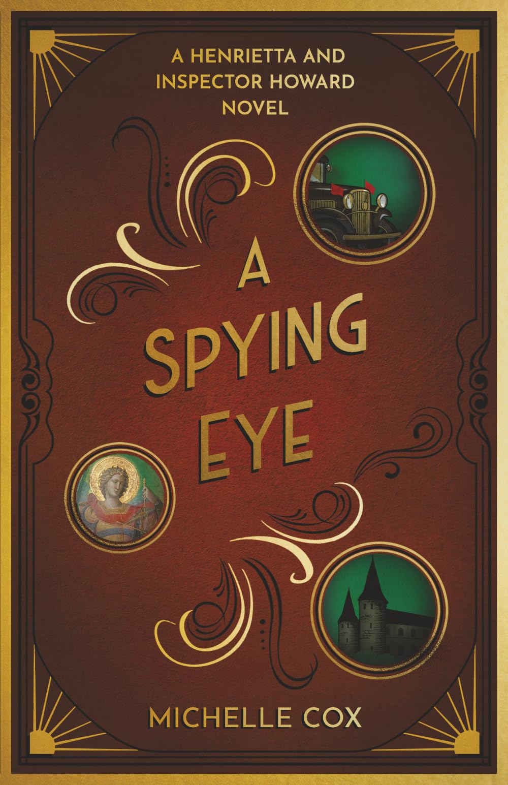 A Spying Eye: (A Henrietta and Inspector Howard Novel): 6