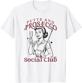 Putts & Prosecco Cute Golf Champagne T-Shirt