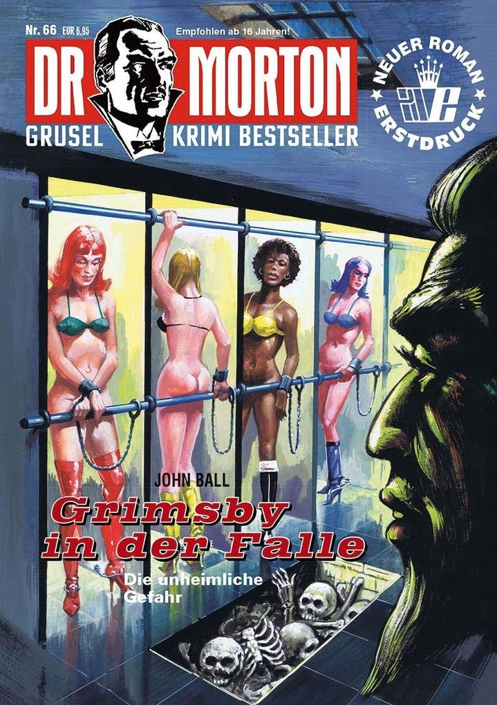 Dr. Morton 66: Grimsby in der Falle (Dr. Morton: Grusel-Krimi-Bestseller)