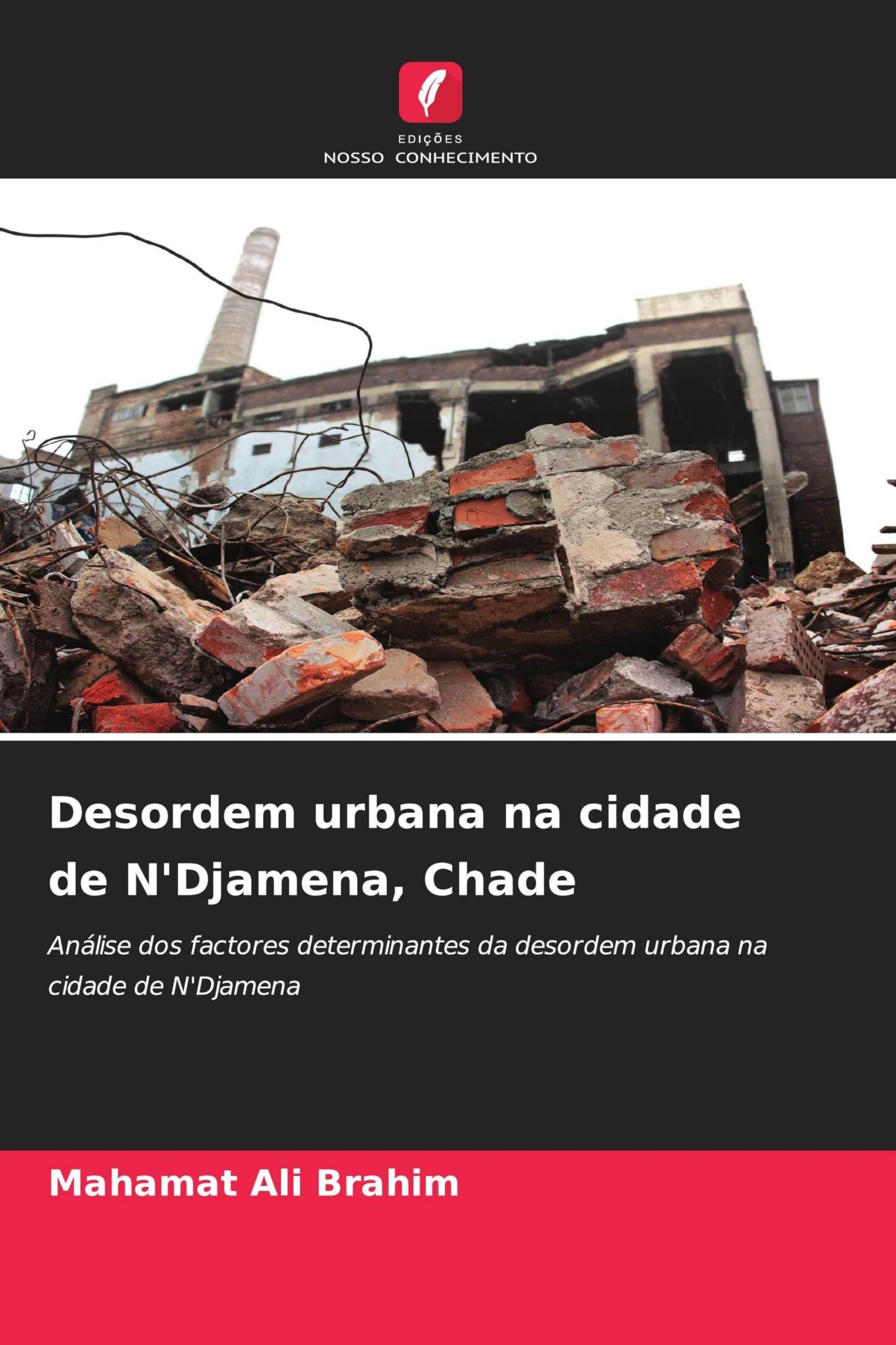 Désordre urbain à N'Djamena étude urbanisme Tchad aménagement métropole