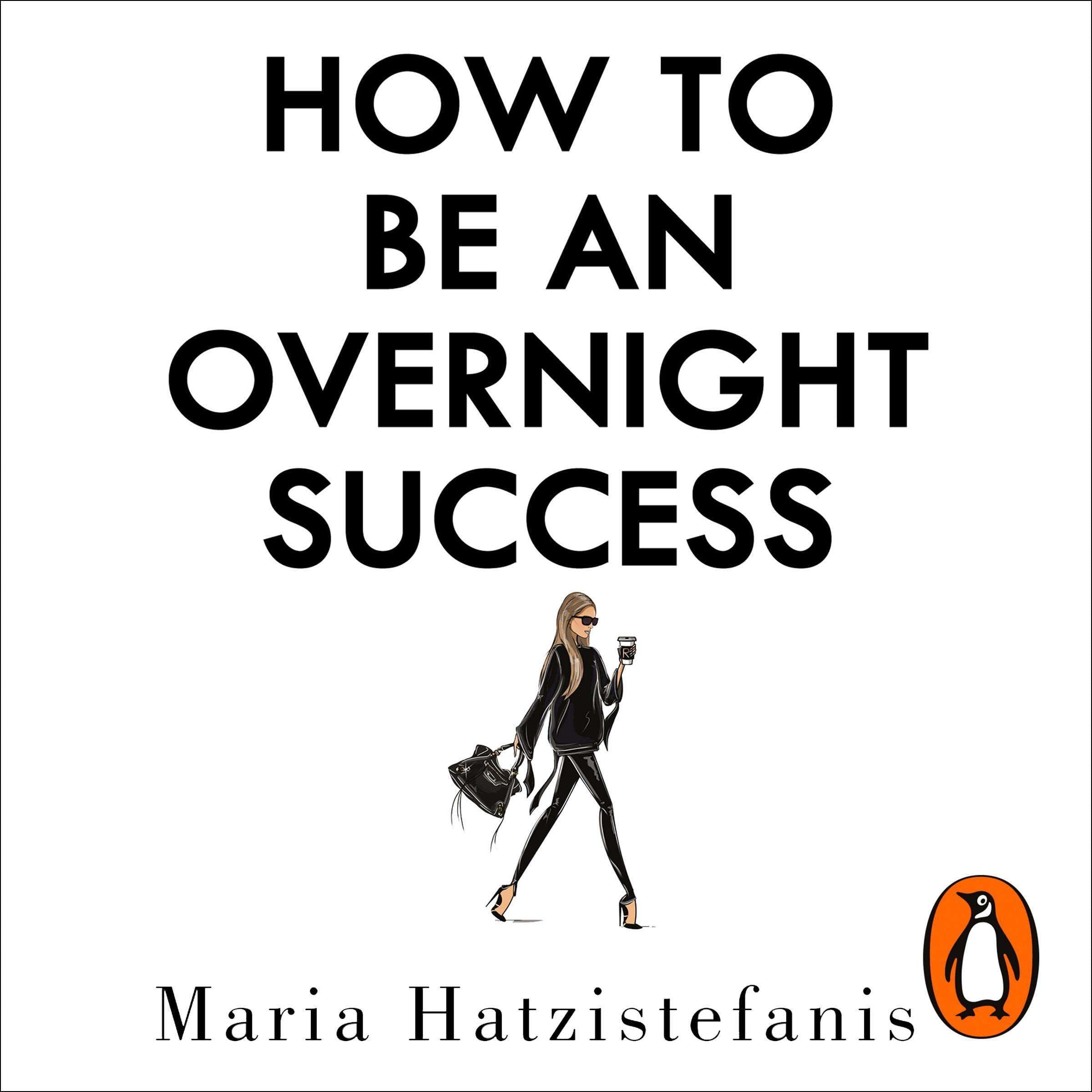 Cover art for How to Be an Overnight Success