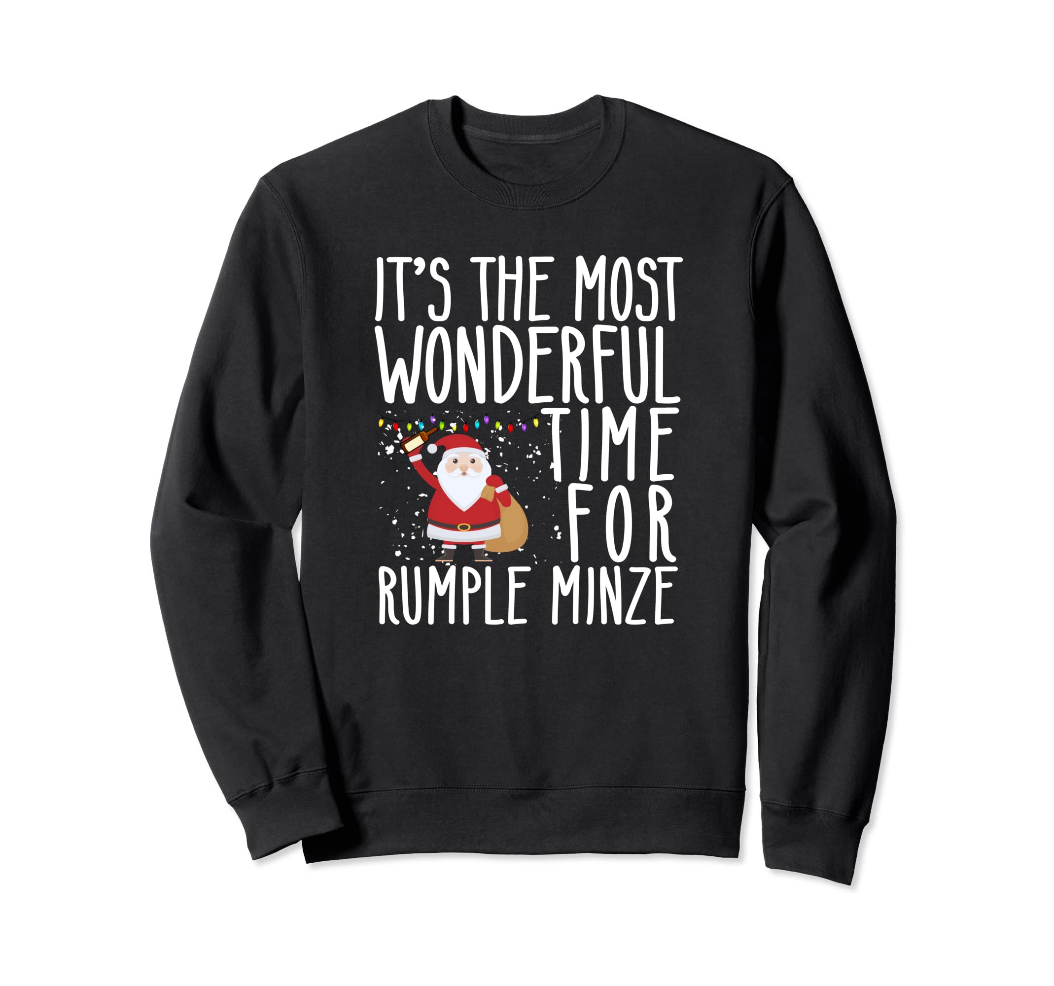It's The Most Wonderful Time For Rumple Minze Christmas Sweatshirt