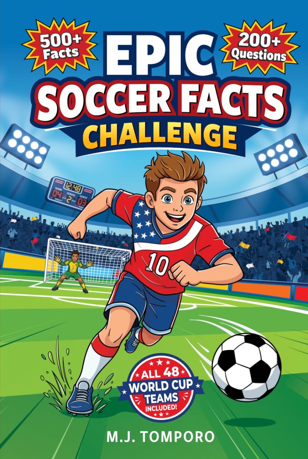 Epic Soccer Facts Challenge: Soccer Trivia, Quizzes, and Games for Kids 8–12 (Epic Brain Challenge: Sports)