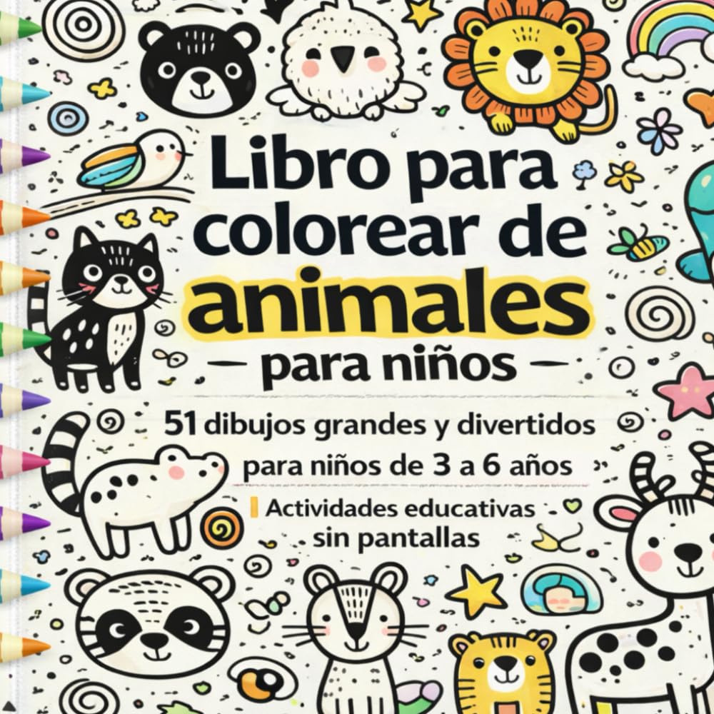 Libro para colorear de animales para niños: 51 dibujos grandes y divertidos para niños de 3 a 6 años | Actividades educativas sin pantallas