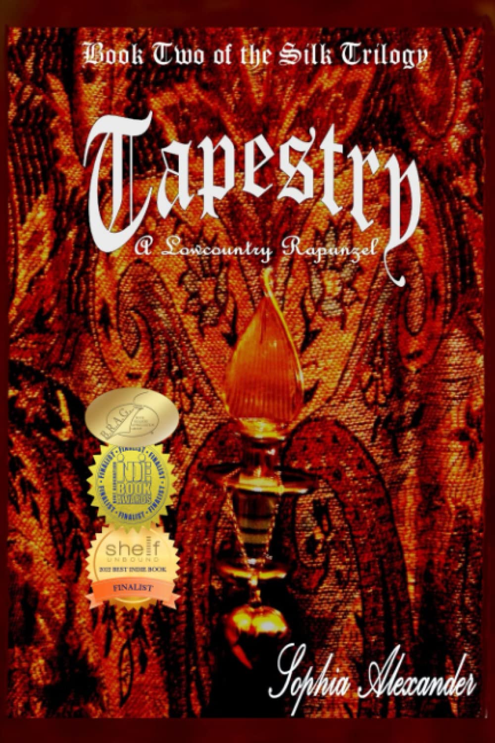 Buy Tapestry: A Lowcountry Rapunzel: 2 (The Silk Trilogy) — BookShops.in