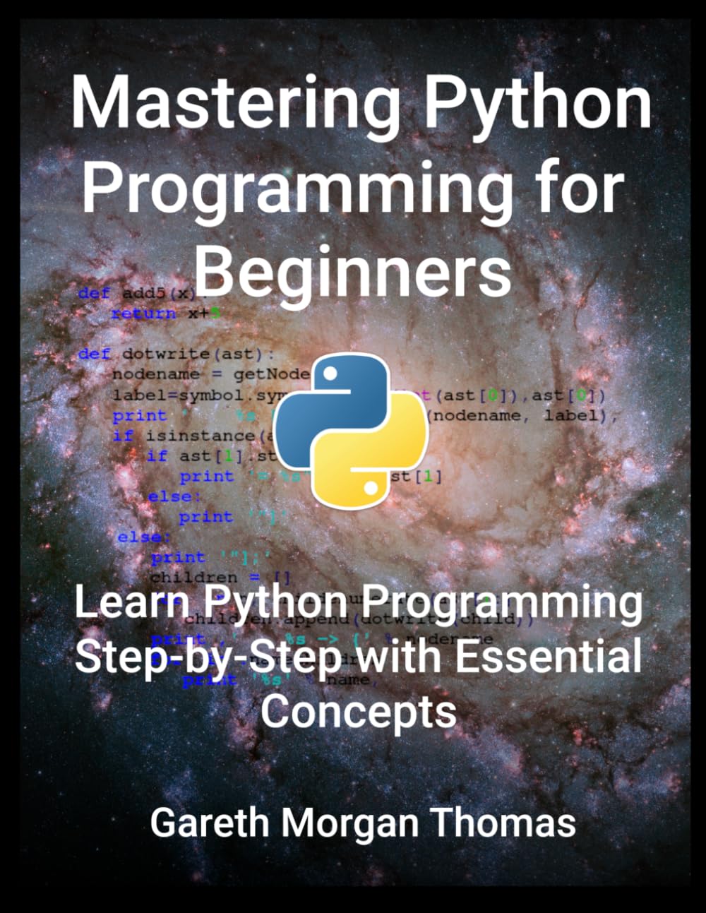 Mastering Python Programming for Beginners: Learn Python Programming ...