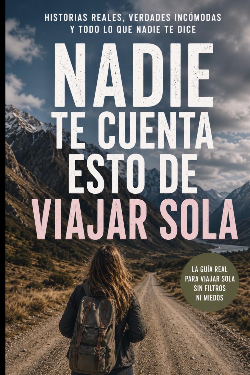 Nadie te cuenta esto de viajar sola