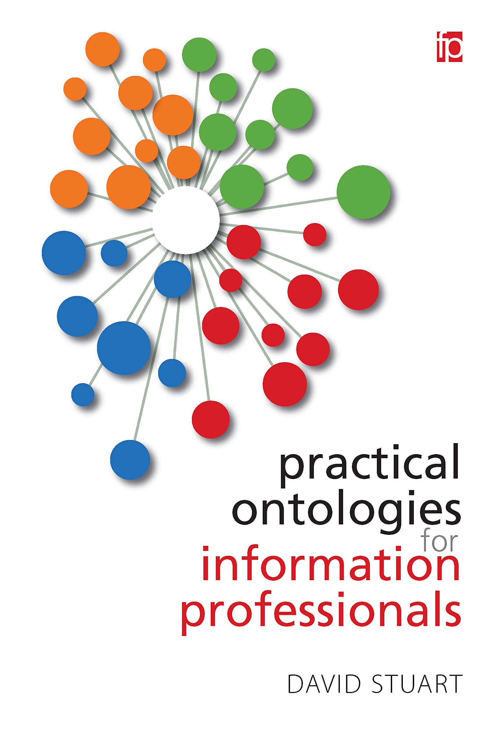 Buy Practical Ontologies for Information Professionals — BookShops.in