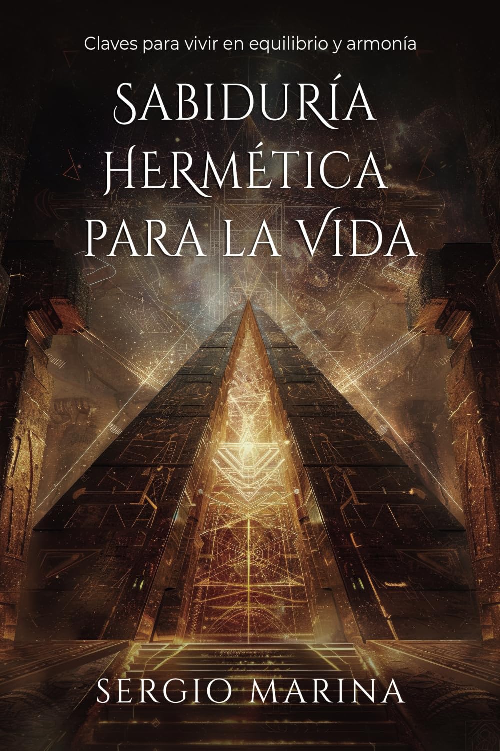 Sabiduría Hermética para la vida