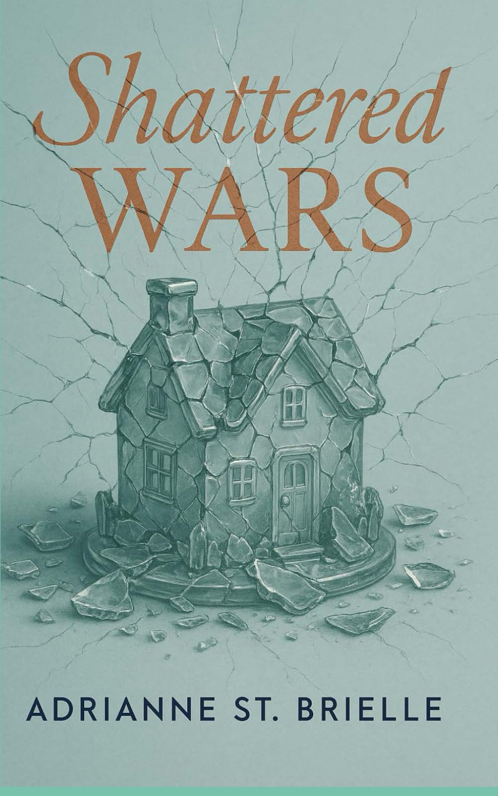 Shattered Wars: 3 (The Glass House Housewives™)