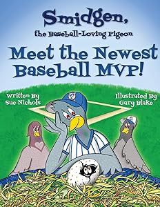 Smidgen, the Baseball-Loving Pigeon