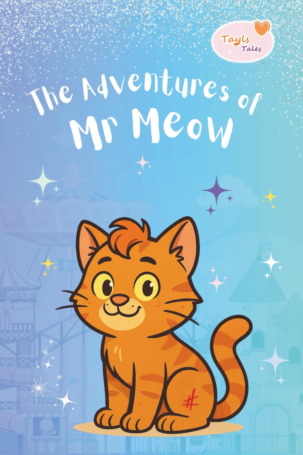 The Adventures of Mr Meow: Tayls Tales