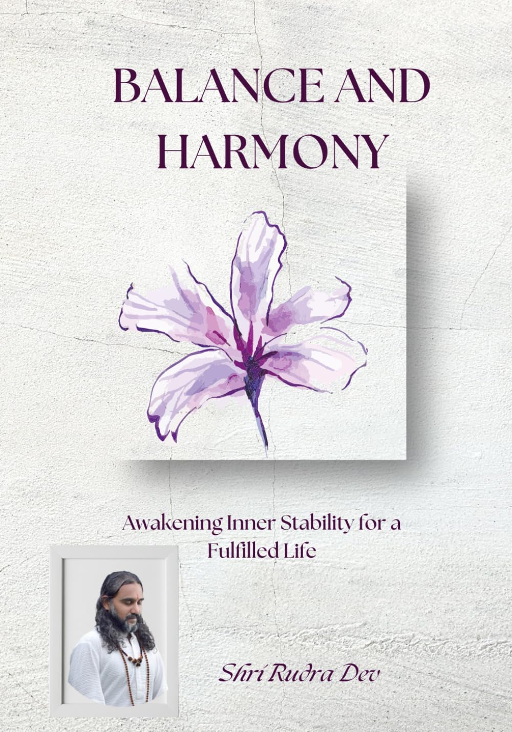 Balance and Harmony: Awakening Inner Stability for a Fulfilled Life