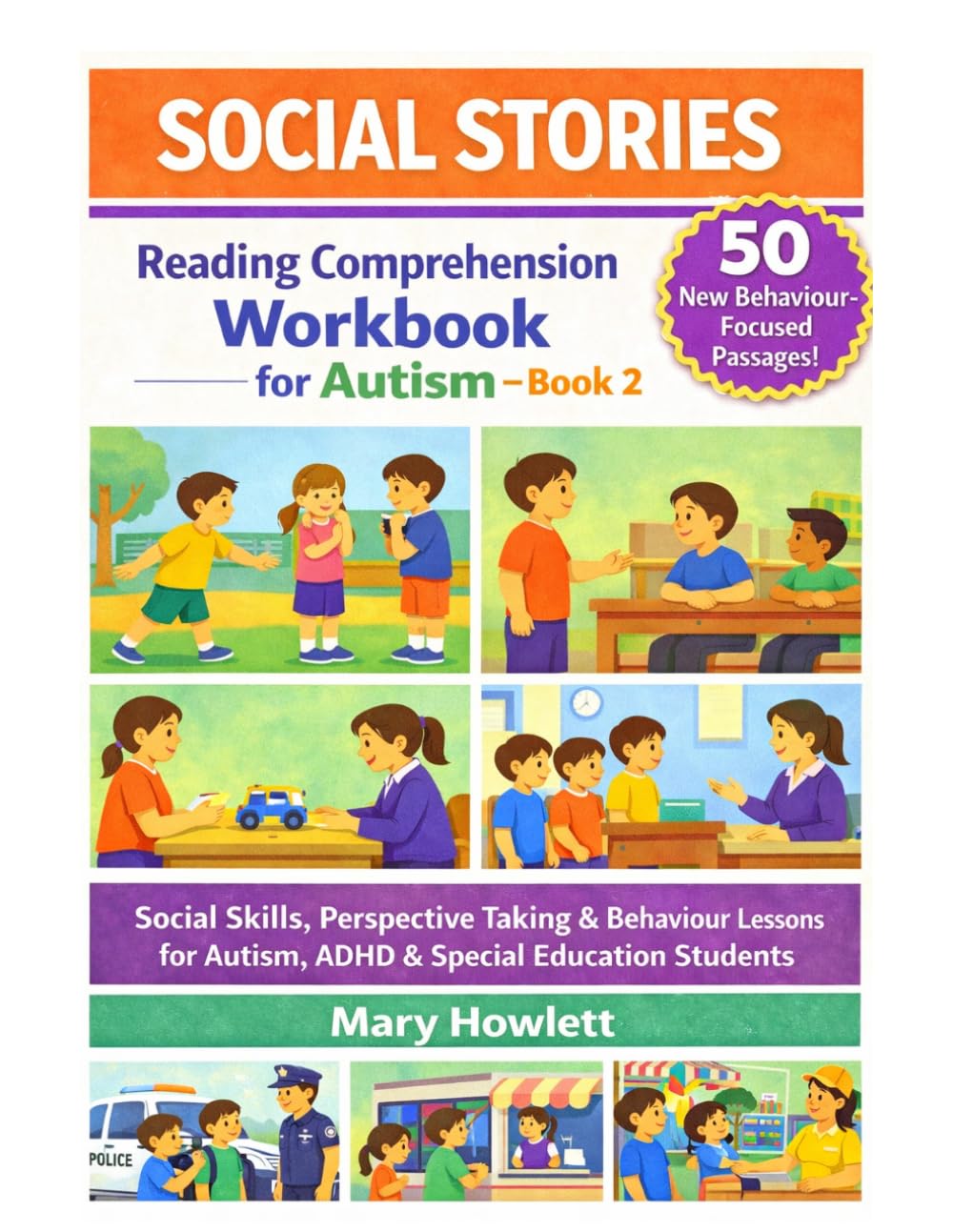 Social Stories Reading Comprehension Workbook for Autism: Social Skills, Perspective Taking & Behaviour Lessons for Autism, ADHD & Special Education Students Book 2