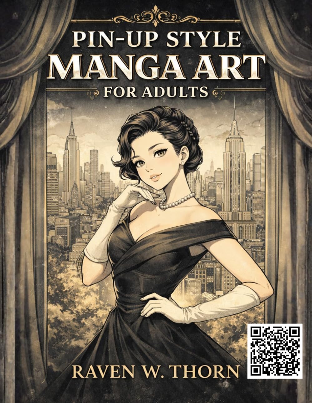 PIN-UP STYLE MANGA ART: An Adult Coloring Book with Elegant Pin-Up Illustrations, Vintage Glamour & Manga-Inspired Line Art