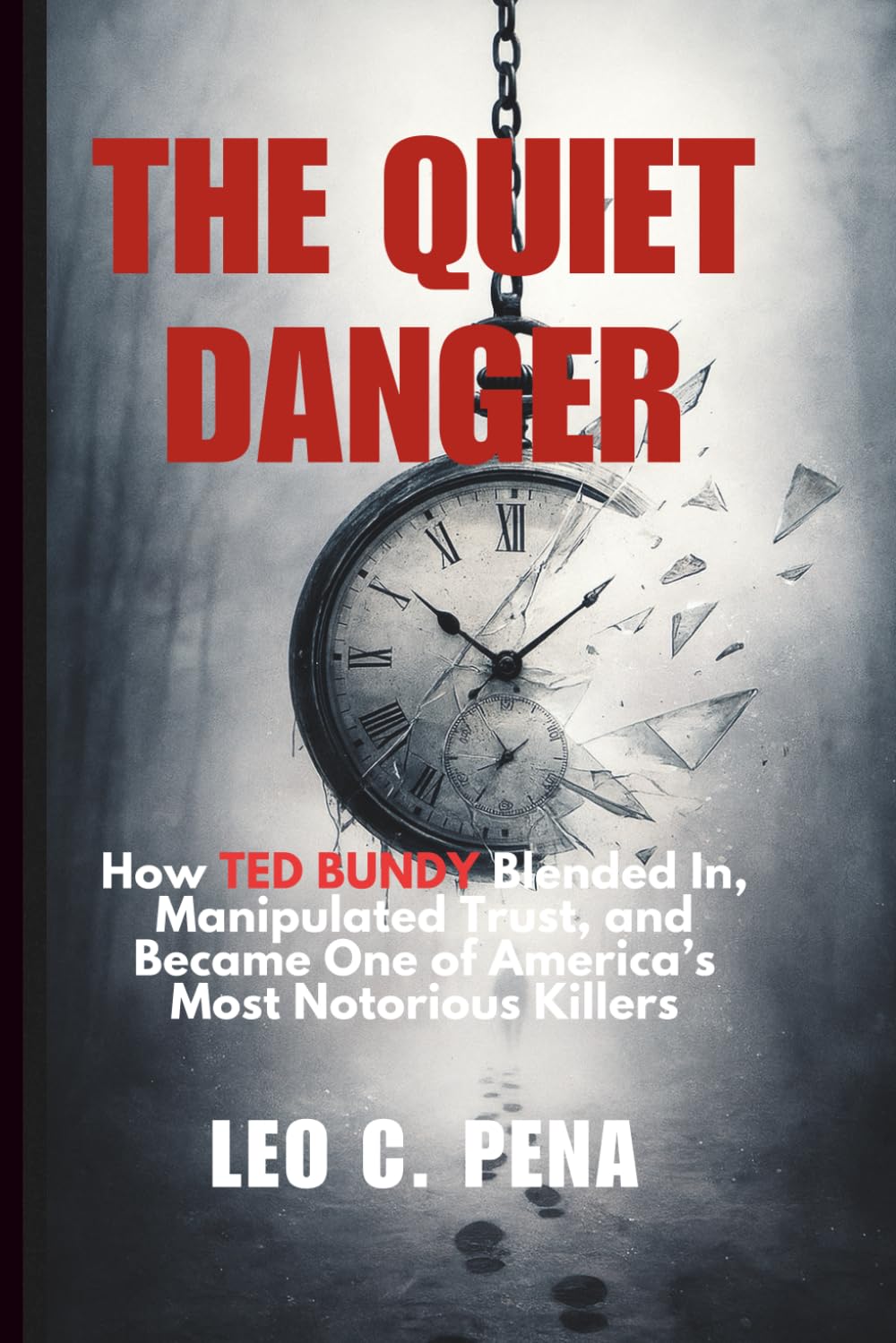 THE QUIET DANGER: How TED BUNDY Blended In, Manipulated Trust, and Became One of America’s Most Notorious Killers