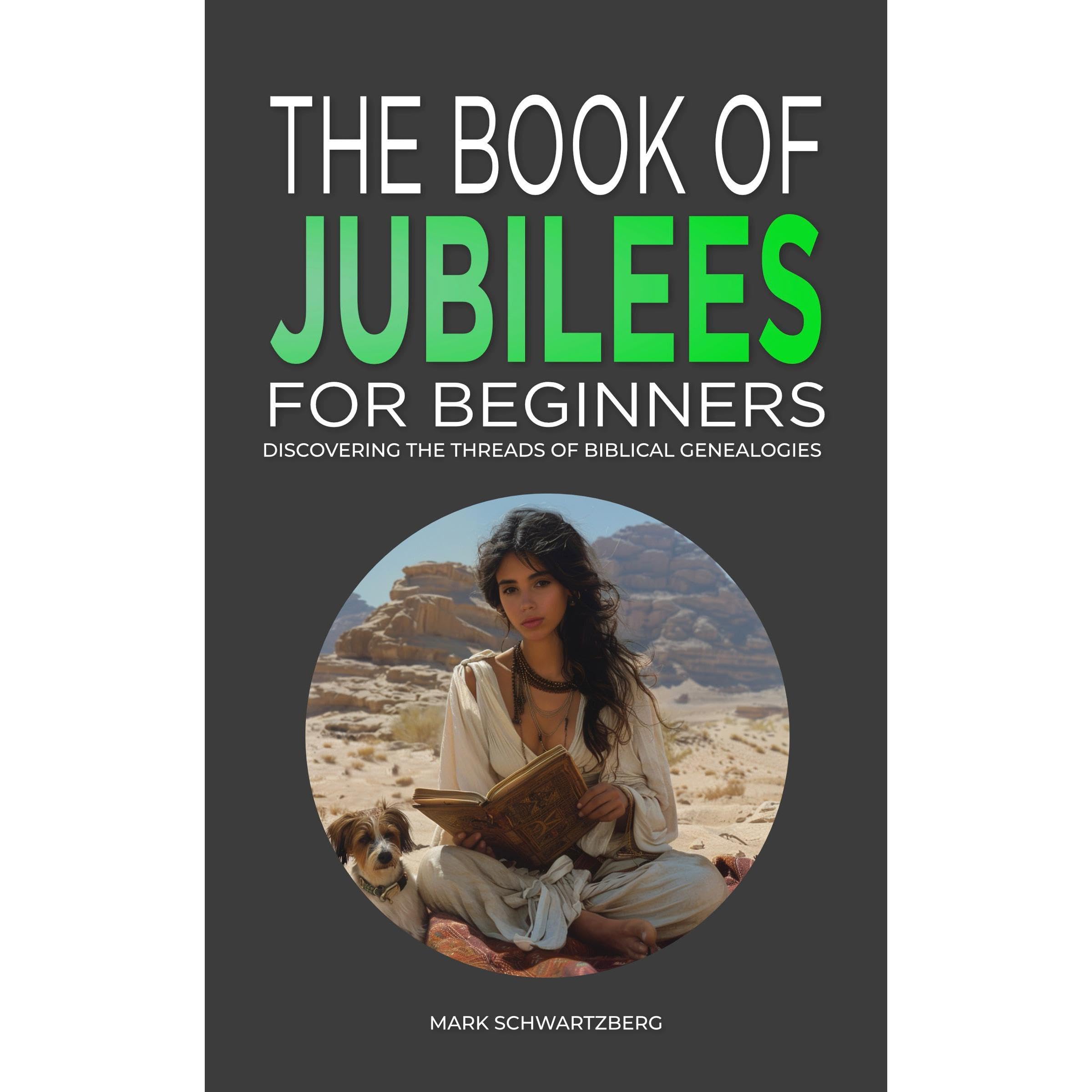 The Book of Jubilees for Beginners