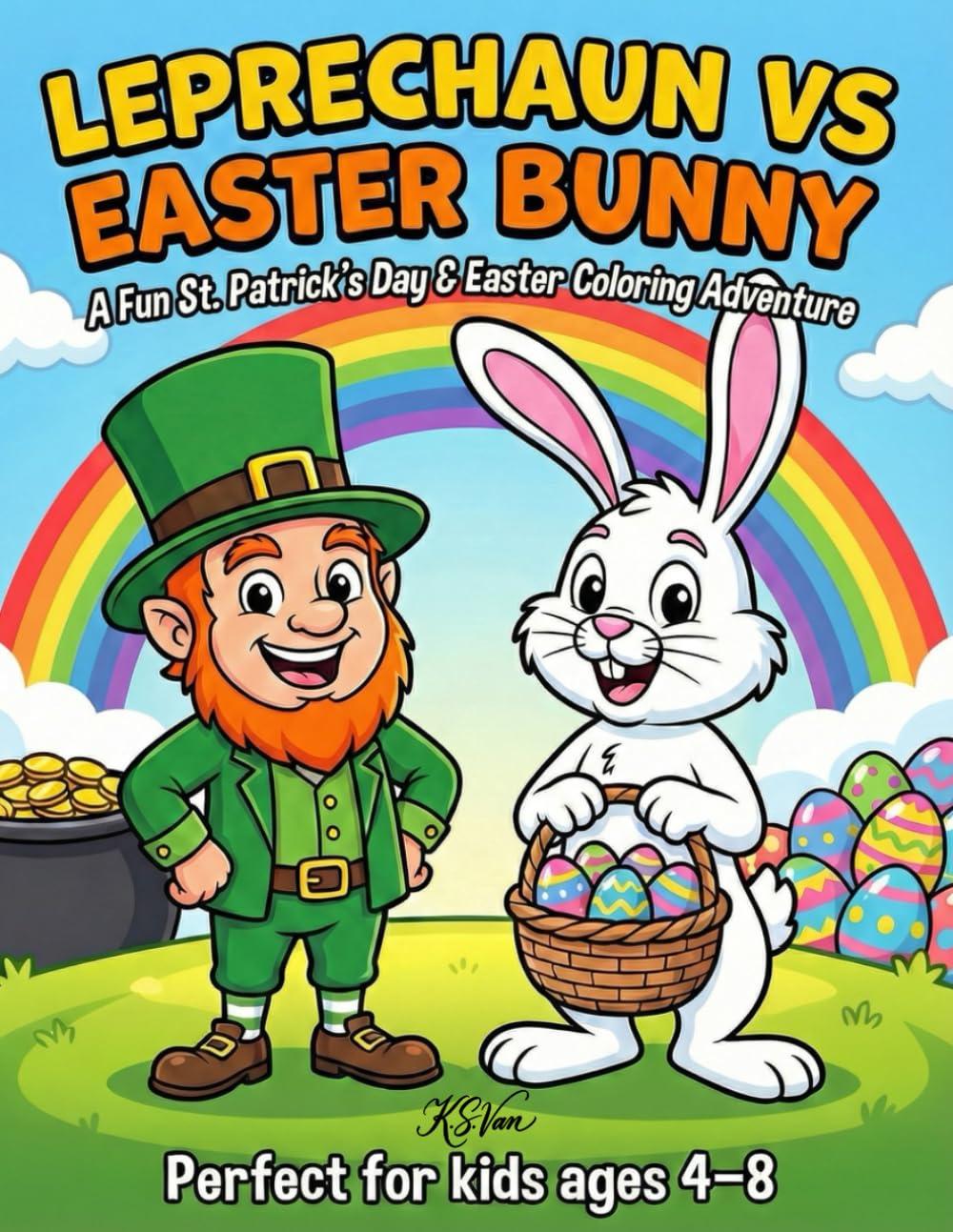 LEPRECHAUN VS EASTER BUNNY: A Fun St. Patrick's Day & Easter Coloring Adventure