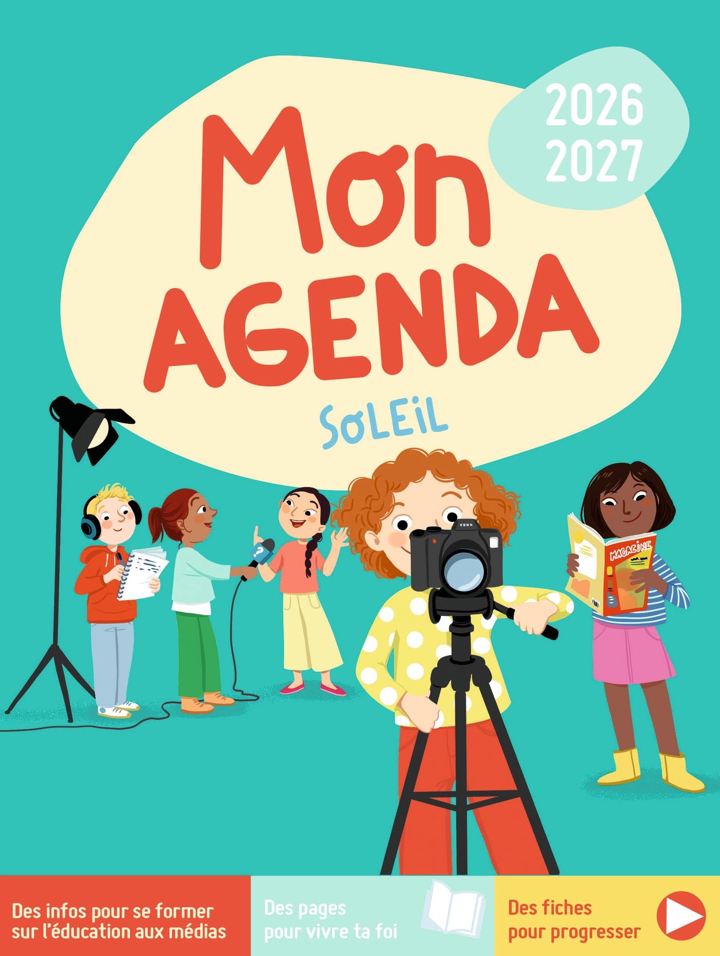 Mon agenda soleil 2026-2027: L'éducation aux médias