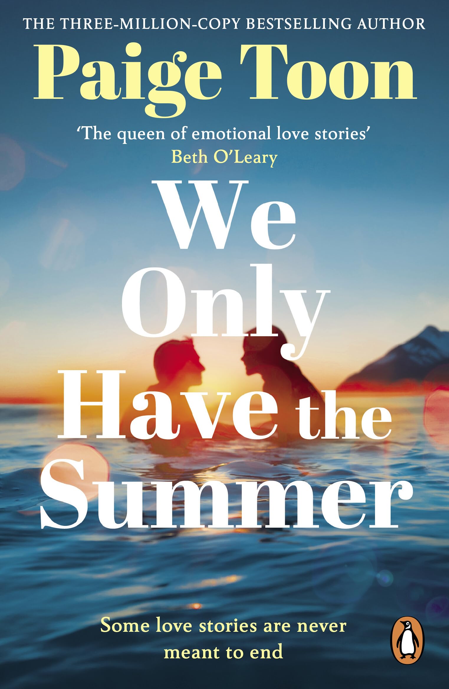 We Only Have The Summer: The emotional new will-they-won’t-they romance from the bestselling author of Seven Summers