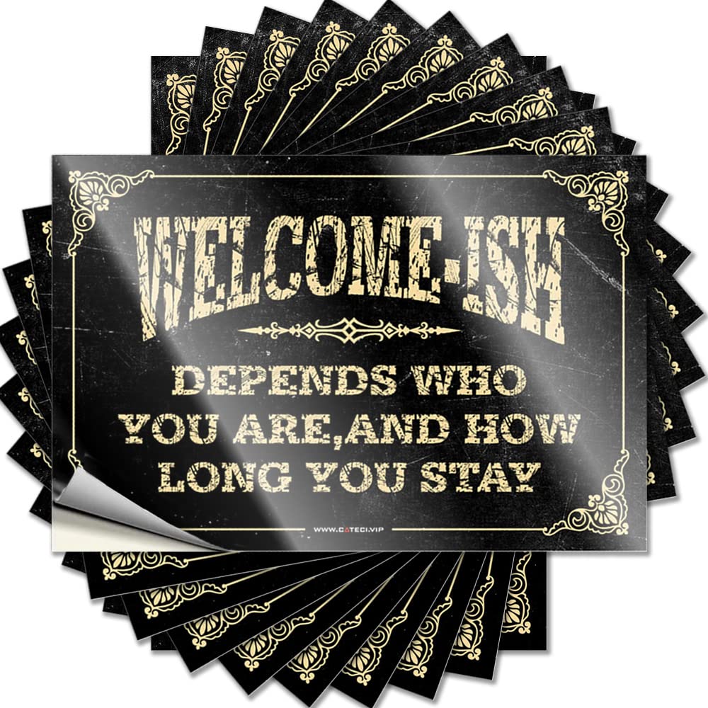 Home Decor Accessories Alcohol Lettering Sticker - Welcome Ish Depends Who You are Garage Waterproof Vinyl Sticker(12X18CM)