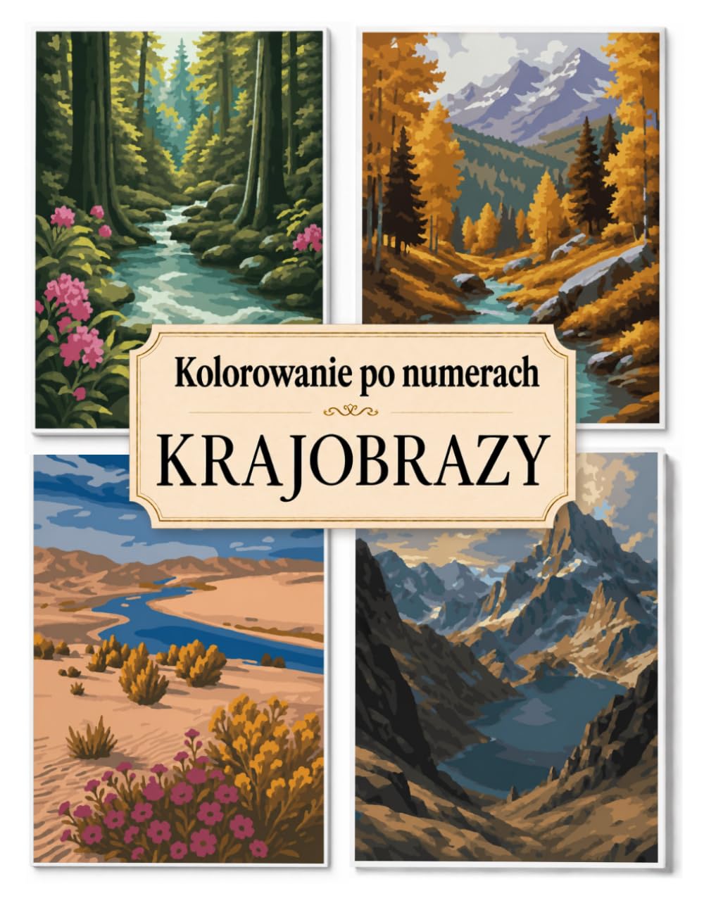 Kolorowanie po numerach: Relaksujące krajobrazy w trzech poziomach trudności: 30 ilustracji z krajobrazami | Kolorowanka antystresowa | Malowanie i ... kolorów | Dla początkujących i zaawansowanych