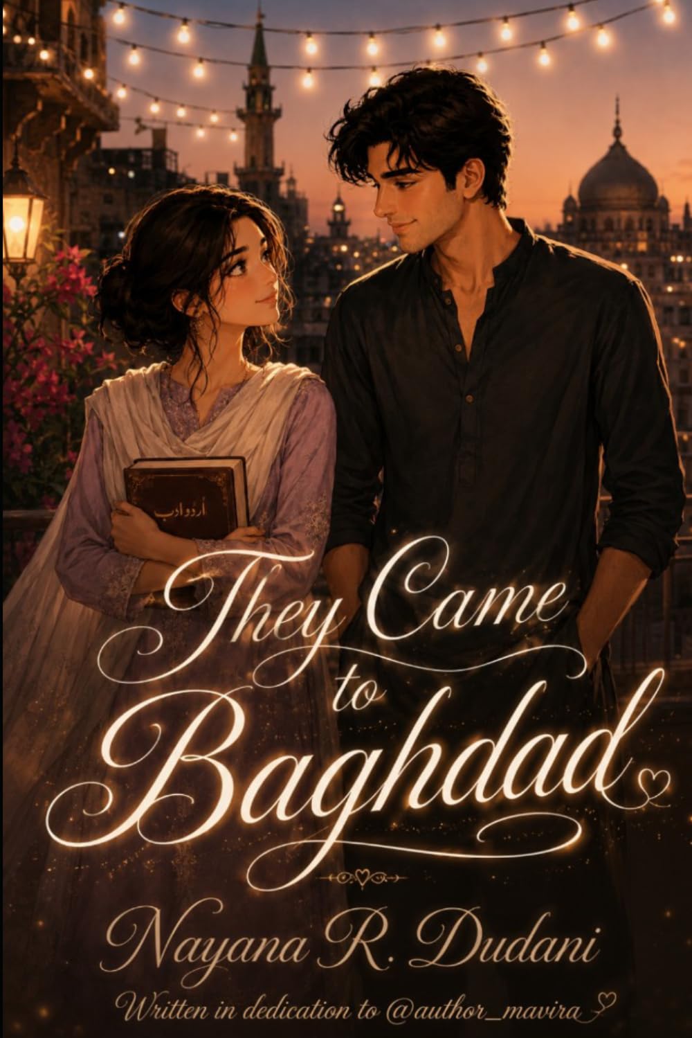 They Came to Baghdad: A Not So Typical Love Story