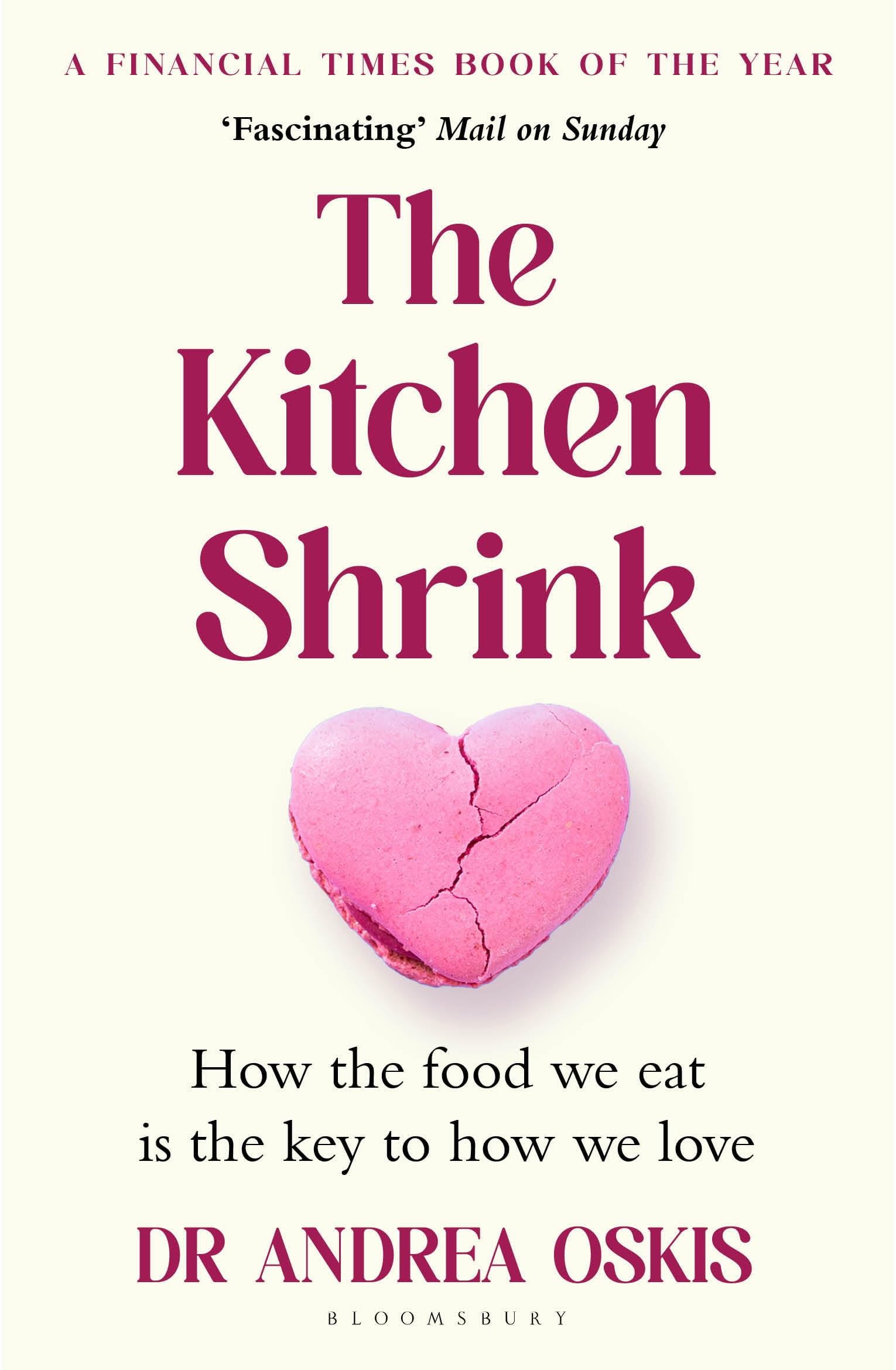 The Kitchen Shrink by Dr Andrea Oskis (Paperback Book)