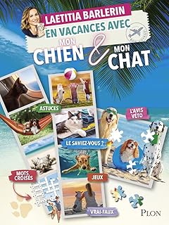 En vacances avec mon chien et mon chat