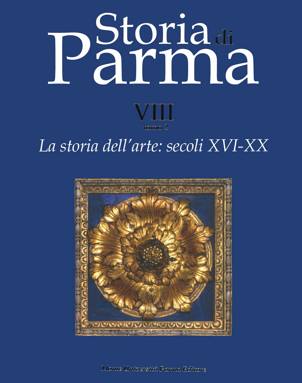 La storia dell'arte. Secoli XVI-XX (Vol. 8/2)