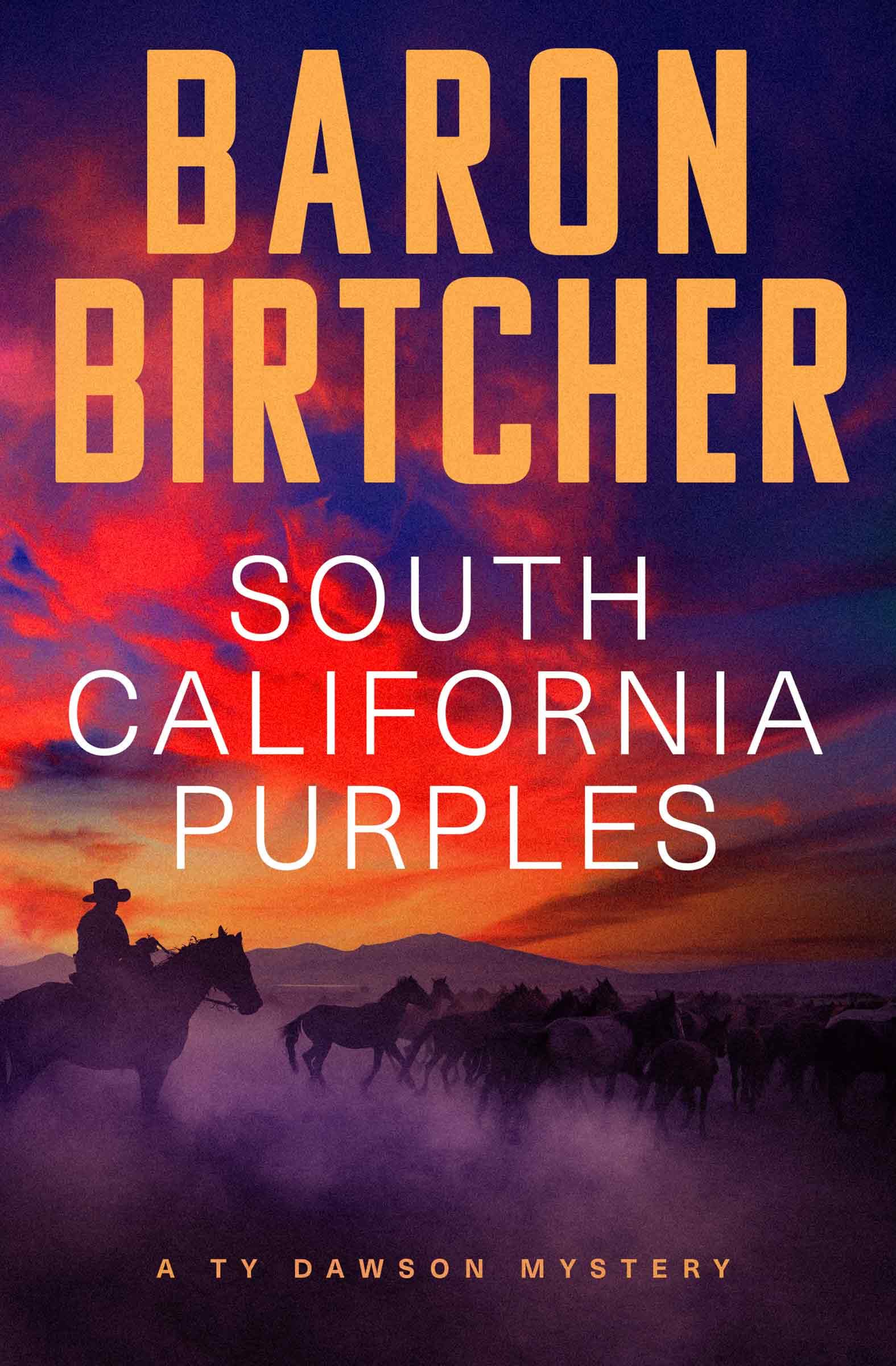 South California Purples (The Ty Dawson Mysteries Book 1)