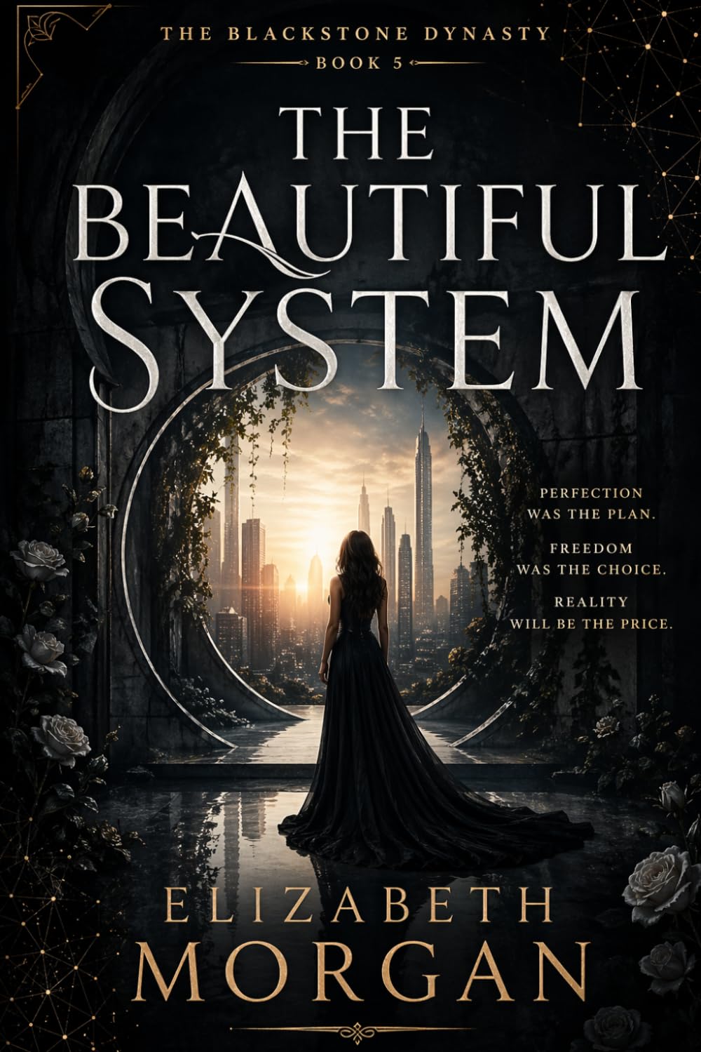 THE BEAUTIFUL SYSTEM (THE BLACKSTONE DYNASTY)